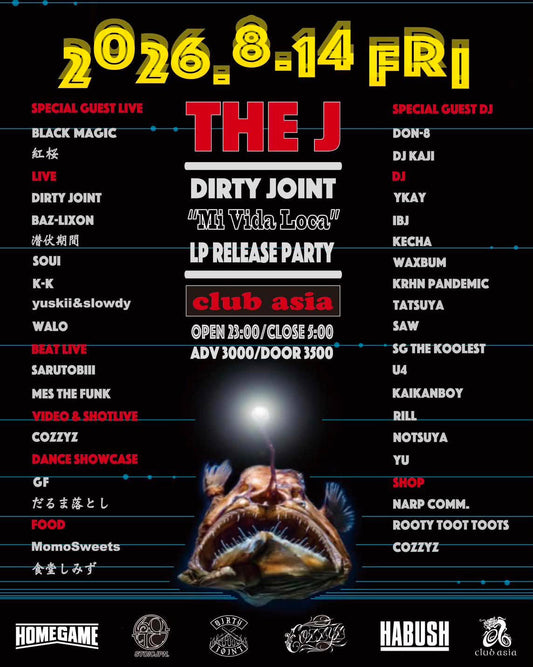 「THE J」DIRTY JOINT "Mi Vida Loca" LP RELEASE PARTY